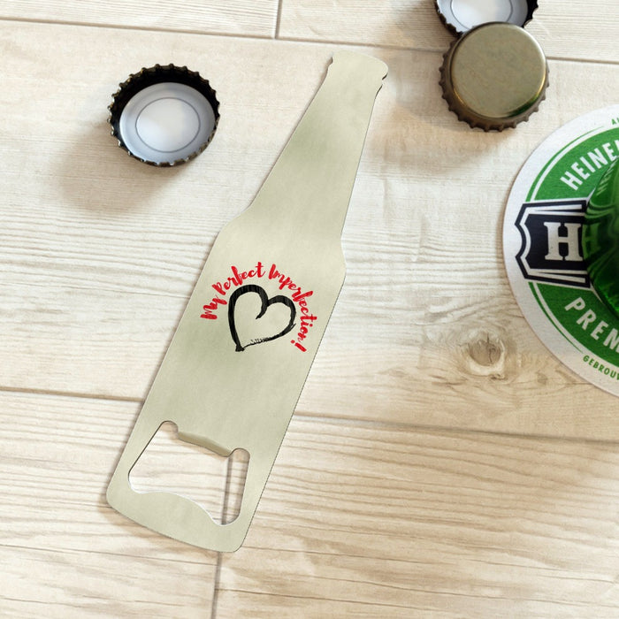 Words Perfect Imperfection Bottle Openers